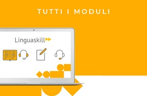 Test Linguaskill - Tutti i moduli